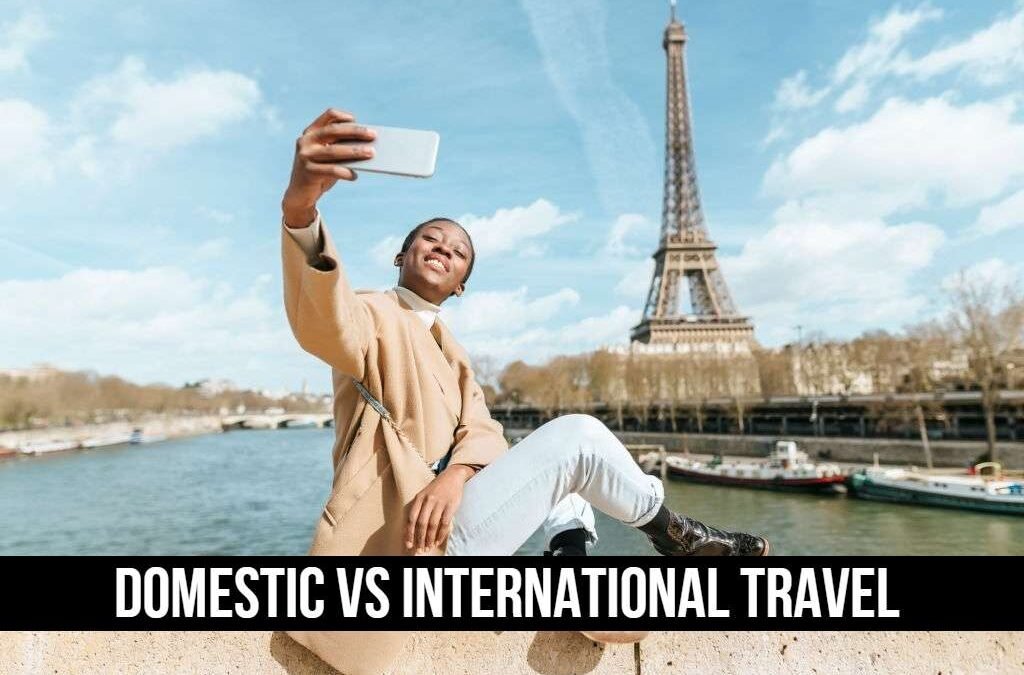 Domestic-vs-International-Travel--1024x675